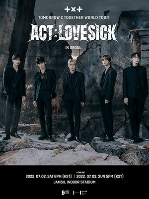 TOMORROW X TOGETHER WORLD TOUR 〈ACT : LOVE SICK〉 IN SEOUL 티켓오픈 안내