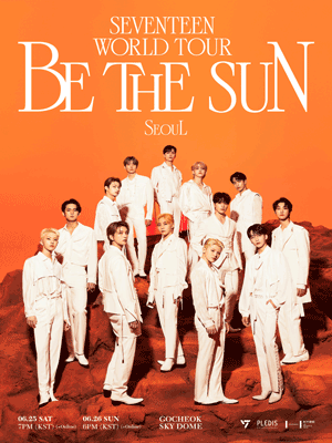 SEVENTEEN WORLD TOUR ［BE THE SUN］- SEOUL 티켓오픈 안내 포스터
