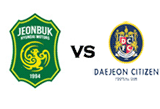 ÀüºÏ Çö´ë vs ´ëÀü ½ÃƼÁð (7.16)