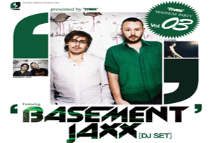 BASEMENT JAXX(DJ SET)  