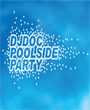 2010 DJ DOC  POOLSIDE PARTY 