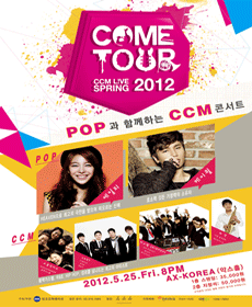 COME TOUR 2012 CCM LIVE