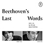 Beethoven’s Last Word