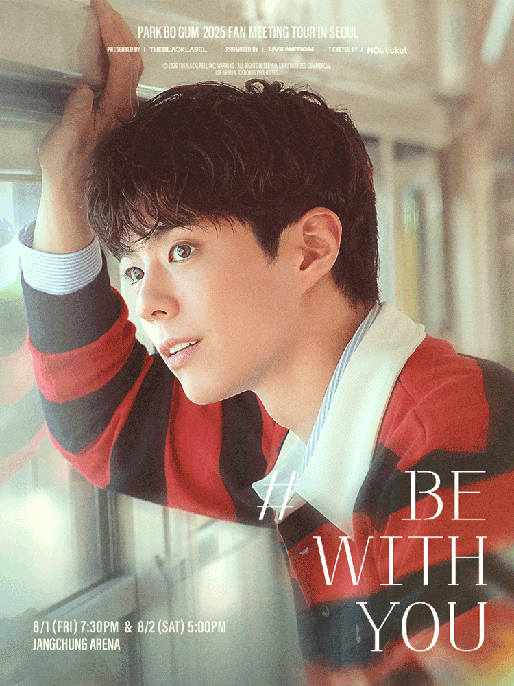 PARK BO GUM 2025 FAN MEETING TOUR BE WITH YOU IN SEOUL