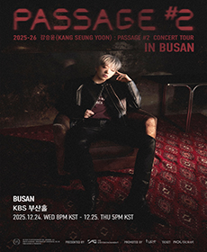 2025-26 강승윤(KANG SEUNG YOON) : PASSAGE #2 CONCERT TOUR IN BUSAN