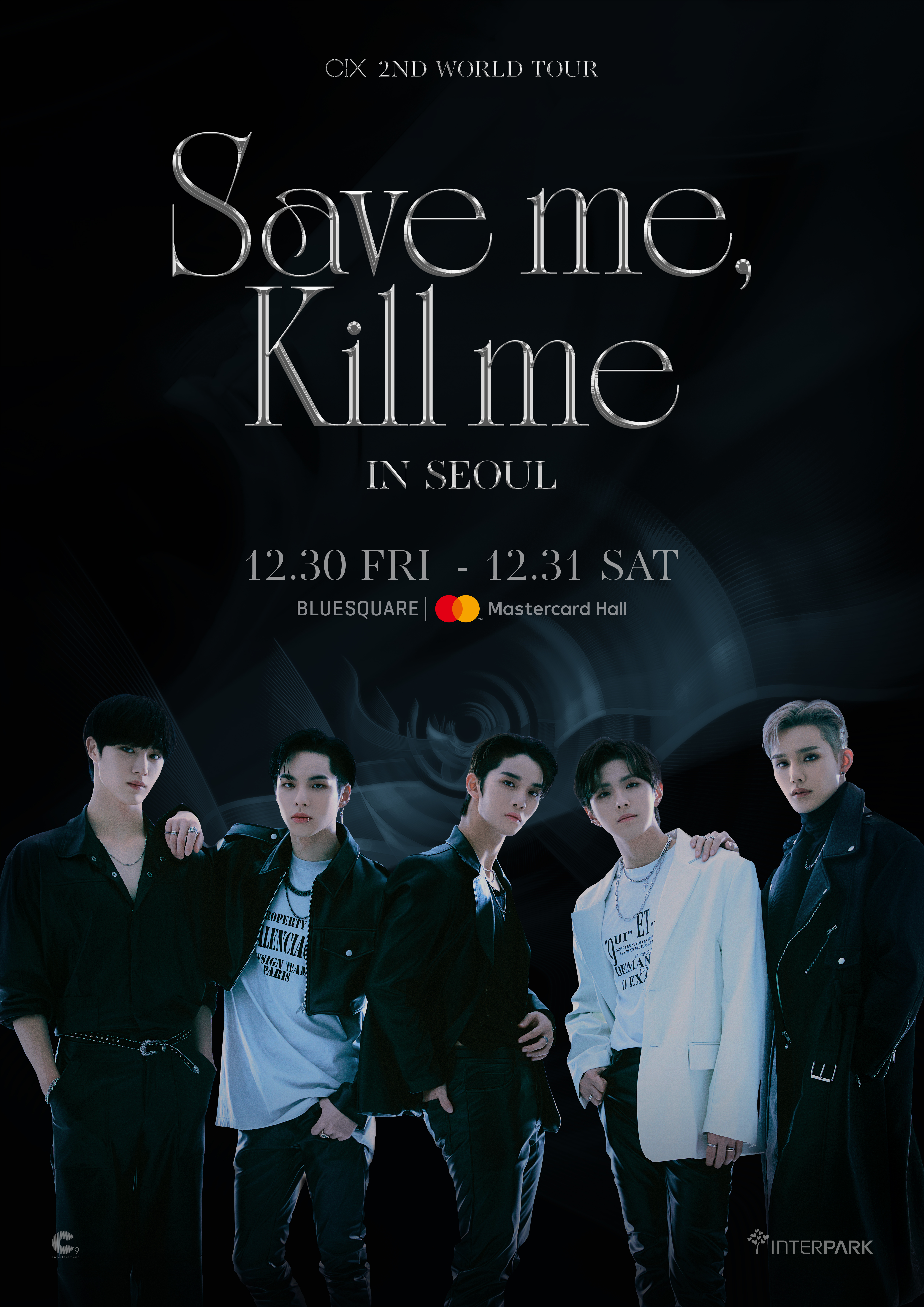 CIX 2nd WORLD TOUR 〈Save me, Kill me〉 IN SEOUL