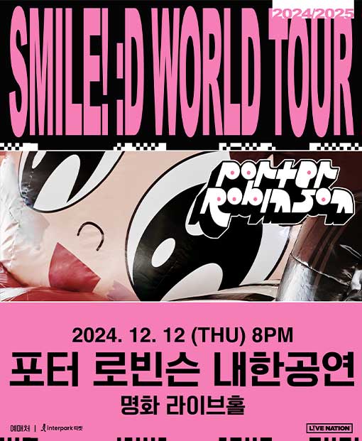  κ Ѱ (Porter Robinson SMILE! :D World Tour in Seoul)