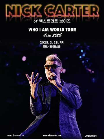 닉 카터 내한공연 (Nick Carter: Who I Am World Tour in Seoul) 단독판매 공연 포스터