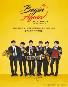 2017 INFINITE FAN MEETING ‘Begin Again’