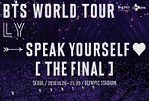 BTS WORLD TOUR 'LOVE YOURSELF: SPEAK YOURSELF' ［THE FINAL］(10/29