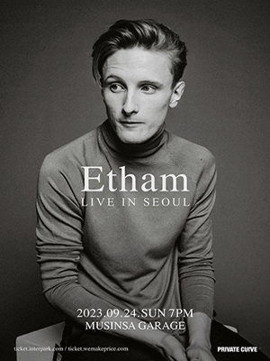 ̴ Ѱ Etham LIVE IN SEOUL ƼϿ ȳ 