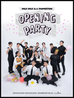 WILD WILD 2nd FANMEETING 〈OPENING PARTY〉 - Interpark Global