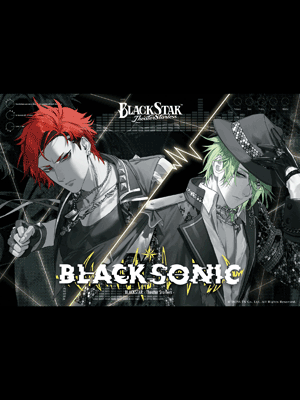 【ONLINE】BLACKSTAR Theater Starless 「BLACK SONIC」 In Yokohama＆ 4 Ticket Packages