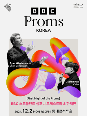 [First Night of the Proms] BBC Scottish Symphony Orchestra & Jaemin Han