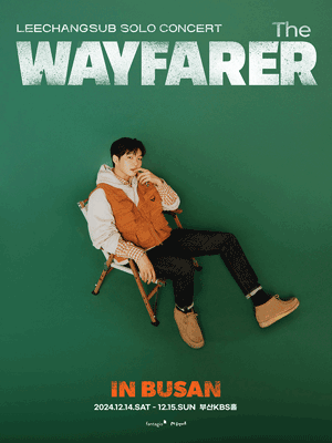 이창섭 단독 콘서트 〈The Wayfarer〉 - 부산단독판매 공연 포스터