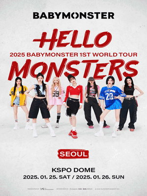 2025 BABYMONSTER 1st WORLD TOUR〈HELLO MONSTERS〉 IN SEOUL-우리들의 첫 걸음 단독판매 공연 포스터