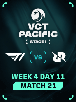 VCT PACIFIC STAGE1 (4.13) - M21 : T1 VS RRQ