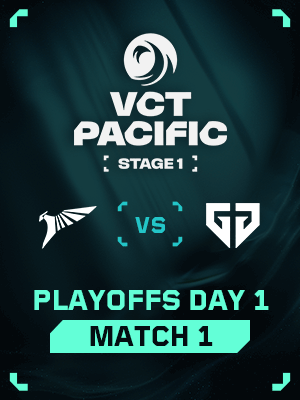 VCT PACIFIC STAGE1 (4.26) - PO M1 : TLN vs GEN