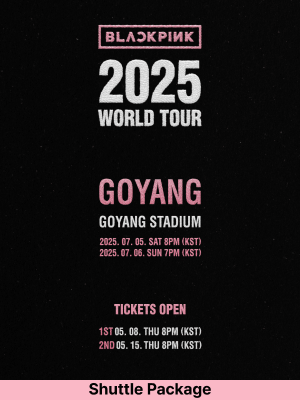 ［Shuttle Package］BLACKPINK WORLD TOUR 〈DEADLINE〉 IN GOYANG