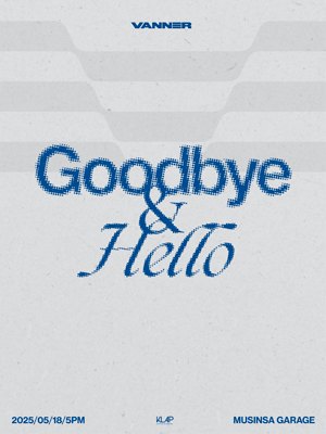VANNER 「Goodbye ＆ Hello」