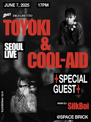 TOYOKI ＆ Cool-Aid in SEOUL