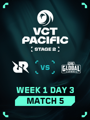 VCT Pacific Stage 2 (7.17) - M5 : RRQ VS GE
