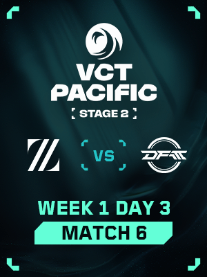 VCT Pacific Stage 2 (7.17) - M6 : ZETA vs DFM