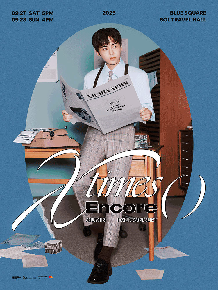 XIUMIN FAN CONCERT 〈 X Times ( ) 〉 ENCORE