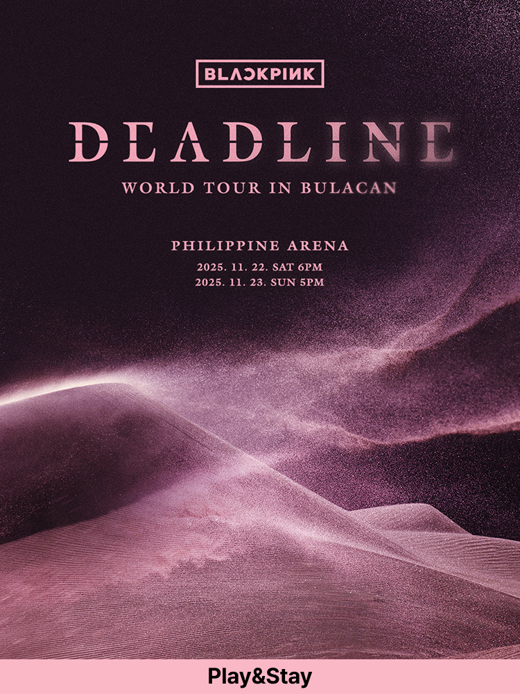 ［Play＆Stay］BLACKPINK WORLD TOUR 〈DEADLINE〉 IN BULACAN + Hotel
