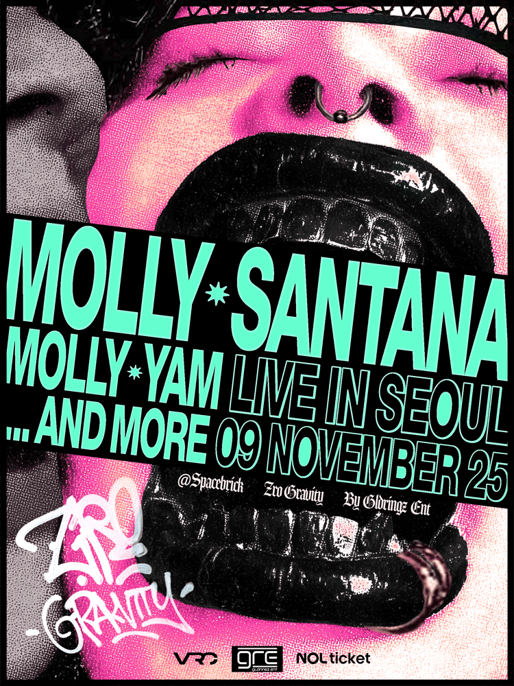 ZRO GRAVITY:  Molly Santana Live in Seoul