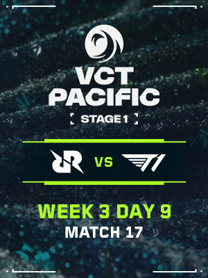 VCT PACIFIC STAGE1 (4.19) - M17 : RRQ VS T1