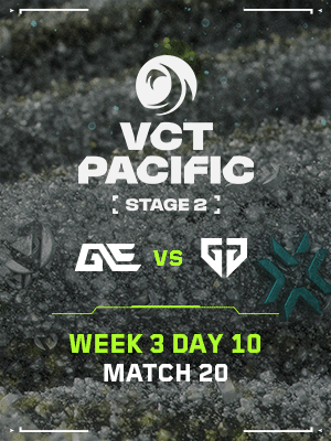 VCT PACIFIC STAGE 2 (7.31) - M20 : GE vs GEN
