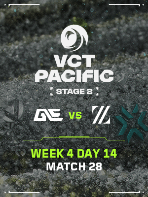 VCT PACIFIC STAGE 2 (8.8) - M28 : GE vs ZETA