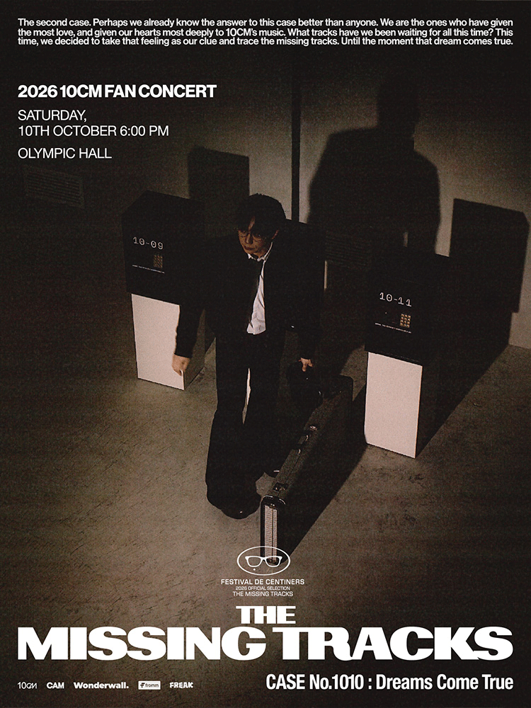 2026 10CM FAN CONCERT 〈THE MISSING TRACKS〉 사라진 곡들의 행방 - CASE No.1010