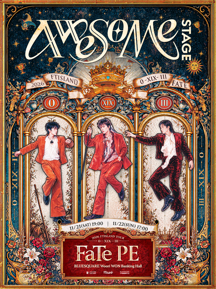 2026 Awesome Stage X FTISLAND : FaTe PE