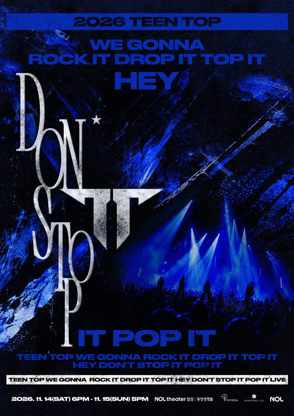 틴탑 2026 TEEN TOP WE GONNA ROCK IT DROP IT TOP IT HEY DON‘T STOP IT POP IT X 3 LIVE 포스터